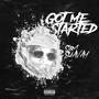 Got Me Started (Explicit)