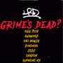 Grime's Dead? (feat. RGG Tech, Avaword, 0161Bowza, Direman, Zedz, Shadoh & Supreme Ky) [Explicit]