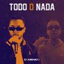 Todo o Nada (Explicit)