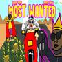 Most Wanted (feat. Deack Lopez) [Explicit]