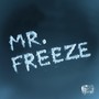 Mr. Freeze (Explicit)