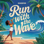 Run With the Waves