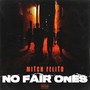 No Fair Ones (Explicit)