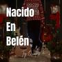 Nacido en Bélen