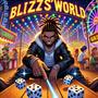 BLIZZS' WORLD (Explicit)