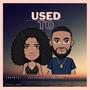 Used To (feat. Rhianna Jade) [Explicit]