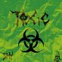 Toxic (Explicit)