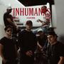 INHUMANXS (with H Lirika & THENXOR) (single) [Explicit]