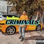 Criminals (Explicit)