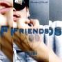 Friends (Explicit)