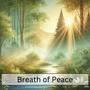 Breath of Peace (Soothing Ambient Music for Stress Relief)