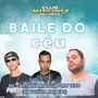 Baile do Céu (Explicit)