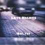 Late Nights (Explicit)