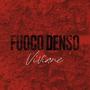 Fuoco Denso (feat. JTR)