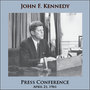 Press Conference - April 21, 1961