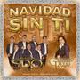 Navidad Sin Ti (feat. Gerardo Reyes)