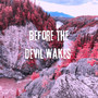 Before The Devil Wakes