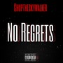 No Regrets (Explicit)