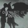 CATALYST OF DEATH (Explicit)