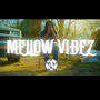 Mellow Vibez (grimgar) [Explicit]