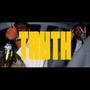 TRUTH (feat. Rozco740) [Explicit]