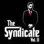 The Syndicate, Vol. 2 (Explicit)