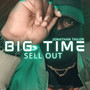 Big Time Sell Out (Explicit)