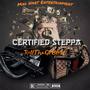 Certified Steppa (Explicit)