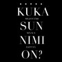 Kuka Sun Nimi On ? (Explicit)