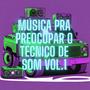 MÚSICA PRA PREOCUPAR O TÉCNICO DE SOL VOL. 1 (Explicit)