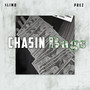 Chasin Bags (Explicit)