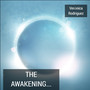 The Awakening...