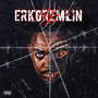 ErkGremlin (Explicit)