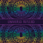 Universo Reflexo