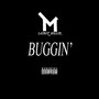 Buggin' (Explicit)