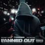 Fanned Out (feat. Jaja Couture & Brittany F Taylor) [Explicit]