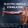 Electro Muscle Stimulation - Body Fitness Workout Pilates Training Dance Party Music with Deep House Electro Techno Dubstep Sounds