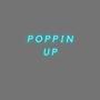 Poppin' Up (feat. Snipes)