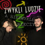 Zwykli Ludzie a Niezwykłe Rzeczy (Explicit)