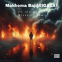 Makhoma Baji (Xigaza) (Remix) [Explicit]