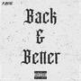 Back & Better (Explicit)