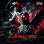 Illuminate You (Explicit)