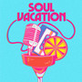 SOUL VACATION