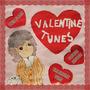 Valentine Tunes