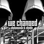 We Changed (feat. Sibahle)