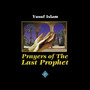 Prayers of the Last Prophet