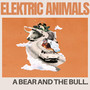 A Bear and The Bull (Explicit)