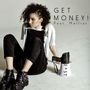 Get Money! (feat. Mallrat) [Explicit]