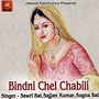 Bindni Chel Chabili