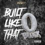 BUILT LIKE THAT (Explicit)